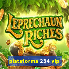 plataforma 234 vip